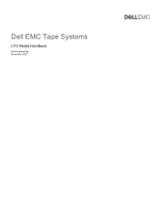Dell PowerVault LTO9 EMC Tape Systems LTO Media Handbook