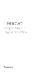 Lenovo Miix 10 Lenovo Regulatory Notice for Non-European Countries - IdeaPad Miix 10 Tablet