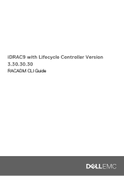 Dell PowerEdge C6420 iDRAC9 with Lifecycle Controller Version 3.30.30.30 RACADM CLI Guide