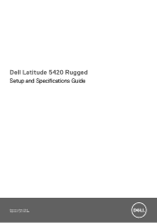 Dell Latitude 5420 Rugged Setup and Specifications Guide