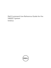 Dell PowerSwitch S4820T 9.50.1 Command Line Reference Guide for the S4820T System