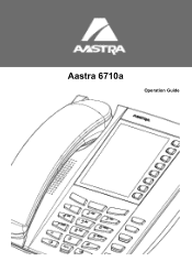 Aastra 6710a User Guide Aastra 6710a
