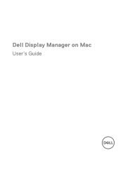 Dell U3023E Display Manager on Mac Users Guide