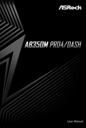 ASRock AB350M Pro4/DASH User Manual