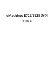 eMachines E725 eMachines E525, E625, and E725 Quick Guide - Simplified Chinese