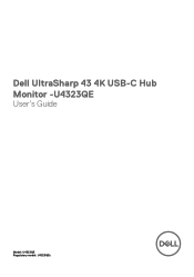 Dell U4323QE UltraSharp 43 4K USB-C Hub Monitor - Users Guide