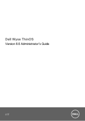 Dell Wyse 5060 Wyse ThinOS Version 8.6 Administrator s Guide
