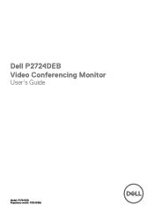 Dell P2724DEB Video Conferencing Monitor Users Guide