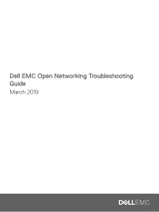 Dell PowerSwitch S6000 ON EMC Open Networking Troubleshooting Guide March 2019