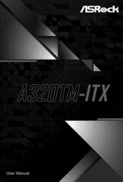 ASRock A320TM-ITX User Manual