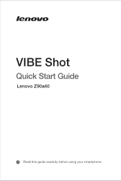 Lenovo VIBE Shot (English for India) Quick Start Guide_Important Product Information Guide - Lenovo VIBE Shot (Z90a40) Smartphone