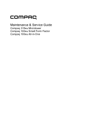 HP 315eu Maintenance and Service Guide - Compaq 100eu Small Form Factor, 100 eu All-in-One, and 315eu Microtower PCs