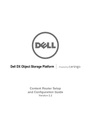 Dell DX6004S DX Content Router Setup and Configuration Guide