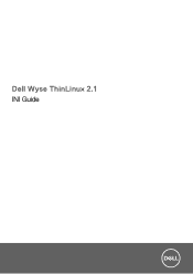 Dell Wyse 5070 Wyse ThinLinux 2.1 INI Guide