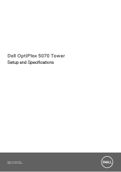 Dell OptiPlex 5070 Tower Setup and Specifications