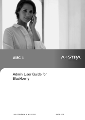 Aastra Mobile Client 4 User Guide AMC 4 for Blackberry 6.0 - 7.1