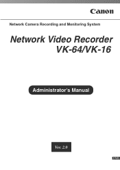 Canon VB-C50i/VB-C50iR Network Video Recorder VK-64/VK-16 Administrator's Manual