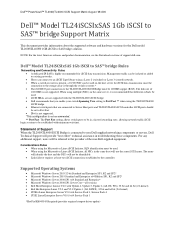 Dell PowerVault TL4000 Dell Model TL24iSCSIxSAS 1Gb iSCSI to SAS 
	bridge Support Matrix