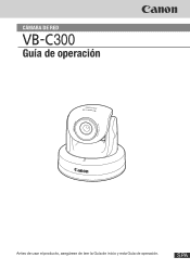 Canon VB-C300 VB-C300 Operation Guide  (Spanish version)