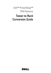 Dell PowerEdge T610 Tower-to-Rack Conversion Guide