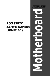 Asus ROG STRIX Z370-G GAMING WI-FI AC ROG STRIX Z370-G GAMING WI-FI AC Users Manual English