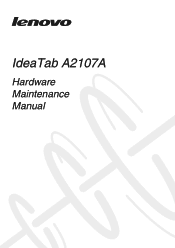 Lenovo A2107 Hardware Maintenance Manual - IdeaTab S2107 Tablet, IdeaTab S2107A Tablet