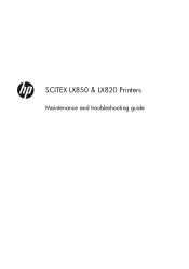 HP Latex 850 HP Scitex LX850 & LX820 Printers: Maintenance and troubleshooting guide - English