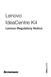 Lenovo K430 Lenovo IdeaCentre K4 Lenovo Regulatory Notice