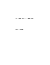 Dell PowerVault LTO9 PowerVault LTO Tape Drive Users Guide