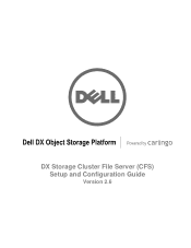 Dell DX6000G DX Storage Cluster File Server (CFS) Setup and Configuration Guide