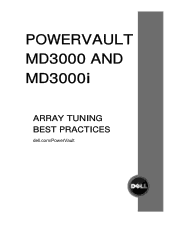 Dell PowerVault MD3000i Dell PowerVault MD3000/MD3000i Array Tuning Best Practices 