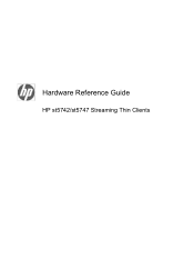 HP st5742 Hardware Reference Guide HP st5742/st5747 Streaming Thin Clients