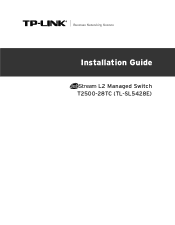 TP-Link T2500-28TCTL-SL5428E T2500-28TCUN V1 Installation Guide