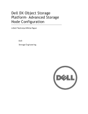 Dell DX6012S Dell DX Object Storage Platform Advanced Storage Node Configuration