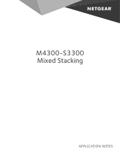 Netgear S3300 Mixed Stacking with M4300-S3300 Application Note