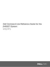 Dell PowerSwitch S4820T Command Line Reference Guide for the S4820T System 9.112.1P1