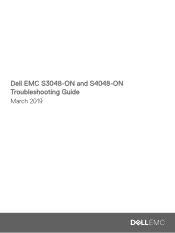 Dell S4048-ON EMC S3048-ON and S4048-ON Troubleshooting Guide March 2019