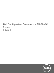 Dell PowerSwitch S6000 ON Configuration Guide for the S6000-ON System 9.100.1