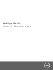 Dell Wyse 5070 Wyse ThinOS Version 8.5.1 Administrator s Guide