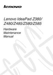 Lenovo Z580 Laptop Lenovo IdeaPad Z380&Z480&Z580 Hardware Maintenance Manual V1.0