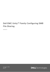 Dell Unity XT 480F EMC Unity Family Configuring SMB File Sharing