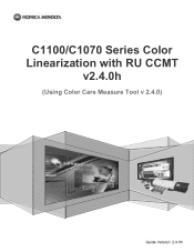 Konica Minolta bizhub PRESS C1070/1070P bizhub PRESS C1070 Series/C1100 Series Using Color Care Measure Tool