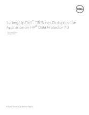 Dell PowerVault DR2000v HP Data Protector - Setting Up the Dell DR Series System on HP Data Protector 7.0