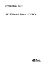 Axis Communications Q3505-V ACI Conduit Adapter 1/2'-3/4' A - Installation Guide