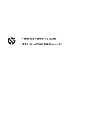 HP EliteDesk 800 G2 Hardware Reference Guide