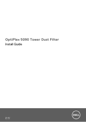 Dell OptiPlex 5090 Tower Tower Dust Filter Install Guide
